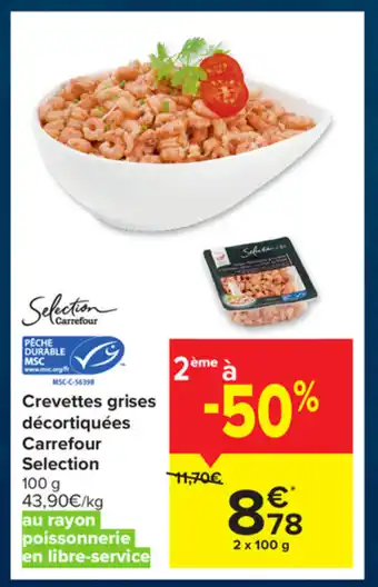 Carrefour Market Crevettes grises decortiquees Carrefour Selection aanbieding