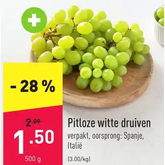 ALDI Pitloze wittre druiven 500g aanbieding
