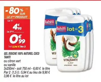 gel douche 100% naturel coco tahiti ou vanille 3x250ML