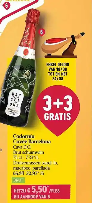 Delhaize Codorniu cuvée barcelona cava d.o. brut schuimwijn 3+3 gratis aanbieding