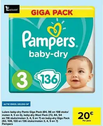 Carrefour Luiers baby-dry pants giga pack baby-dry maxi pack en baby-dry giga pack pampers aanbieding