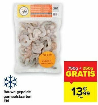Carrefour Rauwe gepelde garnaalstaarten ebi aanbieding