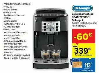 Carrefour Espressomachine ecam22.105b delonghi aanbieding