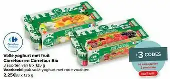 Carrefour Pak volle yoghurt met rode vruchten aanbieding