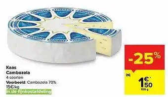 Carrefour Kaas cambozola aanbieding