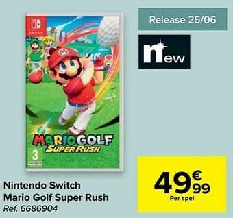 Carrefour Nintendo switch mario golf super rush aanbieding