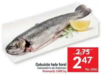 Intermarché Gekuiste hele forel gekweekt in de ardennen 250g aanbieding