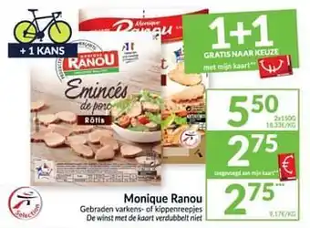 Intermarché Monique ranou gebraden varkens- of kippenreepjes 100g aanbieding