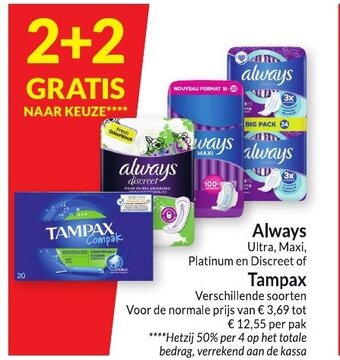 Intermarché Always of Tampax Verschillende soorten aanbieding