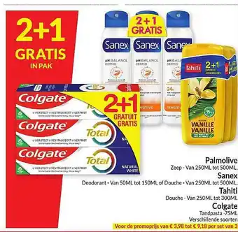 Intermarché Palmolive, sanex, tahitim colgate aanbieding