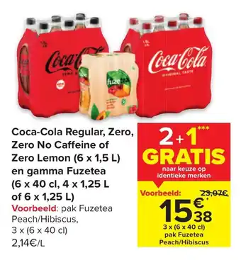 Carrefour Market Coca-Cola Regular, Zero, Zero No Caffeine of Zero Lemon (6 x 1.5L) en Gamma Fuzetea aanbieding
