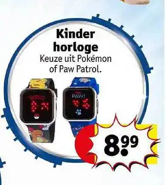 Kruidvat Kinder horloge keuze uit pokémon of paw patrol aanbieding