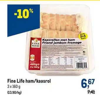 Fine life ham-kaasrol