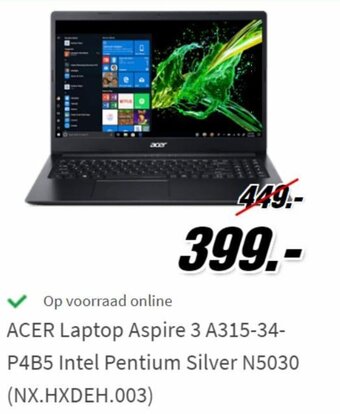 MediaMarkt Acer Laptop Aspire 3 A315-34-P4B5 Intel Pentium Silver N5030 (NX.HXDEH.003) aanbieding