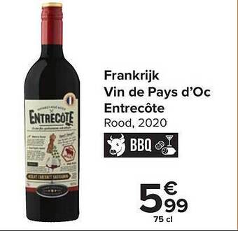 Carrefour Market Vin de pays d'oc entrecôte aanbieding