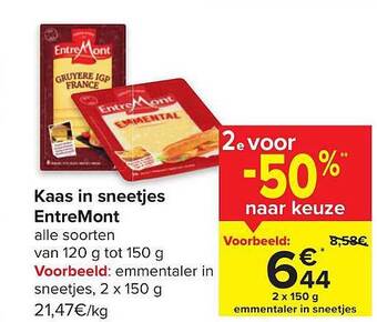 Carrefour Kaas in sneetjes entremont aanbieding