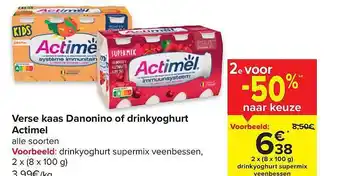 Carrefour Verse kaas danonino of drinkyoghurt actimel aanbieding
