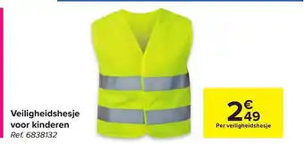 Carrefour Veiligheidshesje voor kinderen aanbieding