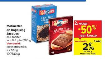 Matinettes en hagelslag jacques