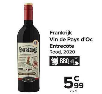 Carrefour Frankrijk vin de pays d'oc entrecôte rood aanbieding