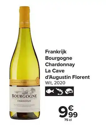 Carrefour Frankrijk bourgogne chardonnay la cave d'augustin florent aanbieding