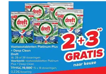 Carrefour Vaatwastabeletten platinum plus + deep clean dreft aanbieding
