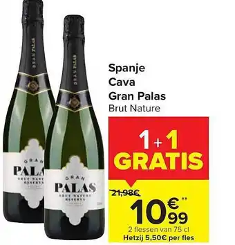 Carrefour Market Spanje cava gran palas brut nature 1+1 gratis aanbieding