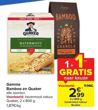 Carrefour Market Gamma bamboo en quaker aanbieding