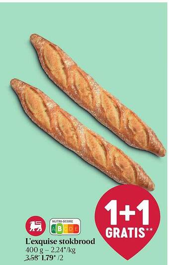 Delhaize L'exquise stokbrood 1+1 gratis aanbieding