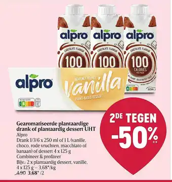 Delhaize Gearomatiseerde plantaardige drank of plantaardig dessert uht alpro 2de tegen -50% aanbieding