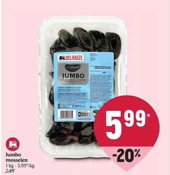 Delhaize Jumbo mosselen aanbieding
