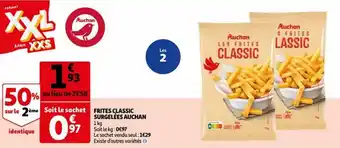 Auchan Auchan Frites Classic Surgelees 1kg aanbieding