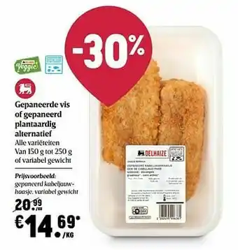 Delhaize Gepaneerd kabeljauwhaasje variabel gewicht aanbieding