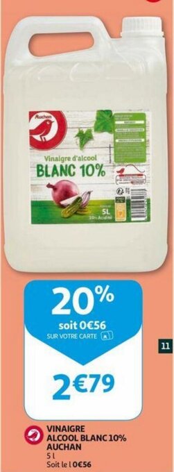 Vinaigre Alcool Blanc 10% Auchan