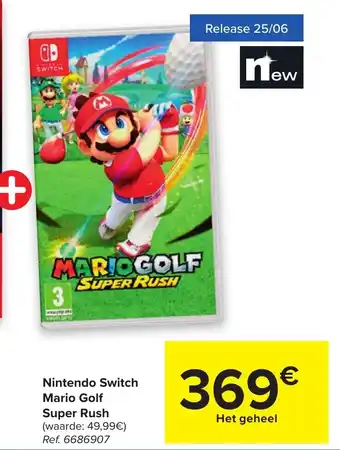 Carrefour Nintendo switch mario golf super rush aanbieding