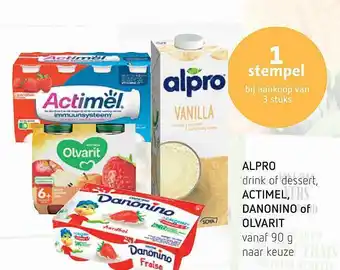 Spar Alpro, actimel, danonino of olvarit aanbieding