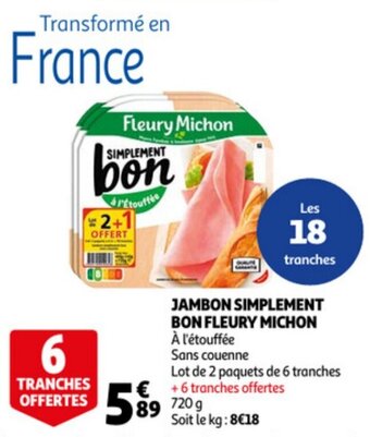 Auchan Jambon Simplement Bon Fleury Michon aanbieding