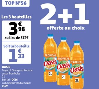 Oasis Tropical, Orange ou Pomme Cassis Framboise 2L