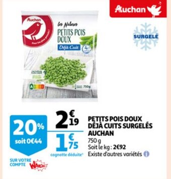 Auchan Auchan Petits Pois Doux Deja Cuits Surgeles aanbieding