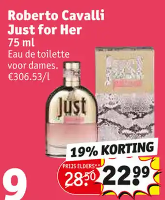 Kruidvat Roberto Cavalli Just for Her 75ml Eau De Toilette Voor Dames aanbieding