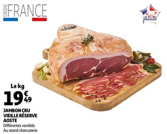 Auchan Jambon Cru Vieille Reserve Aoste aanbieding