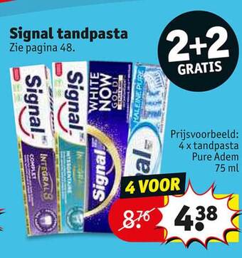 Kruidvat Signal tandpasta 2+2 gratis aanbieding