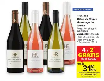 Carrefour Frankrijk cotes du rhone hommage du rhone 6 flessen van 75 cl aanbieding