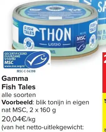 Carrefour Gamma fish tales 2 x 160 g aanbieding