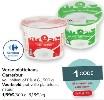 Carrefour verse plattekaas carrefour 500 g aanbieding