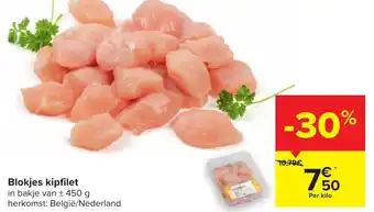 Carrefour Blokjes kipfilet 450 g aanbieding