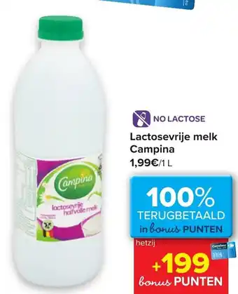 Carrefour Lactosevrije melk campina 1l aanbieding