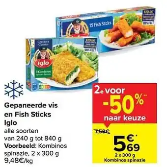 Carrefour Gepaneerde vis en fish sticks iglo kombinos spinazie aanbieding