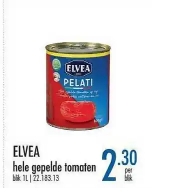 Horeca totaal Elvea Hele Gepelde Tomaten aanbieding
