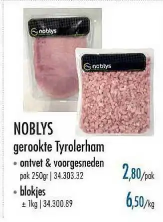 Noblys Gerookte Tyrolerham Ontvet & Voorgesneden En Blokjes